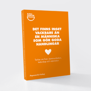 Bok "Det finns inget vackrare än en människa som gör goda handlingar"