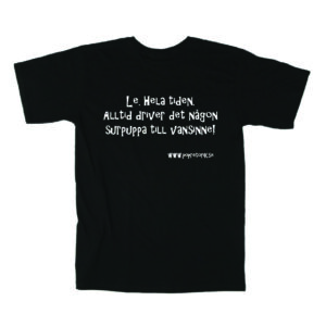T-shirt "Le. Hela tiden..."